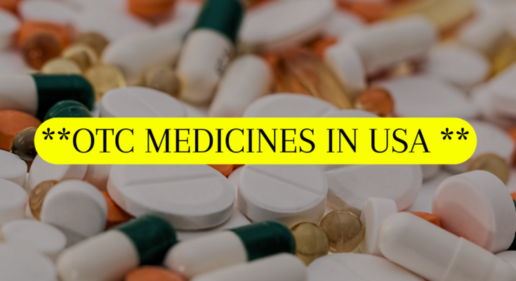 OTC MEDICINES IN USA